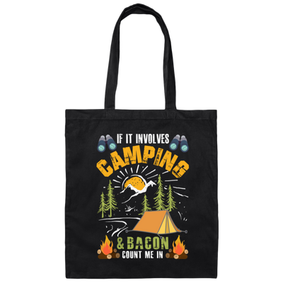 If It Involves Camping, Mountains And Forest Calling Canvas Tote Bag