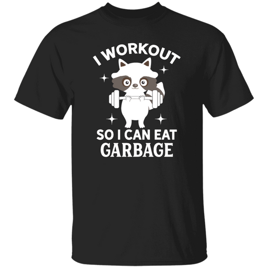 Funny Fitness Raccoon Workout, I Workout So I Can Eat Garbage Unisex T-Shirt
