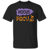 Hocus Pocus, Witch In Halloween, Mystery Halloween Unisex T-Shirt