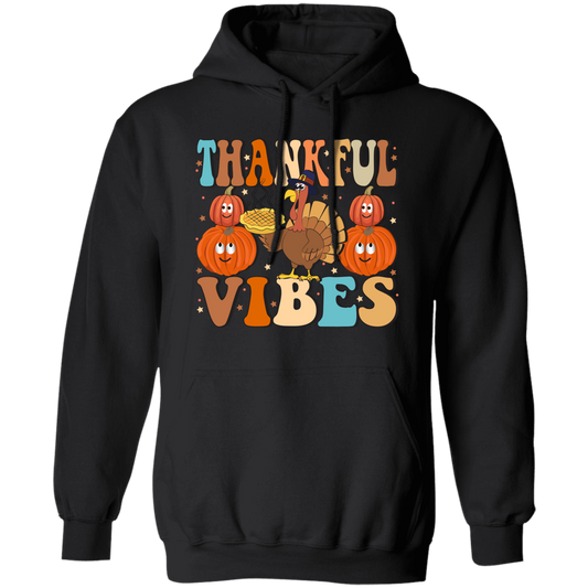 Thankful Vibes, Thanksgiving Day, Turkey's Day Pullover Hoodie