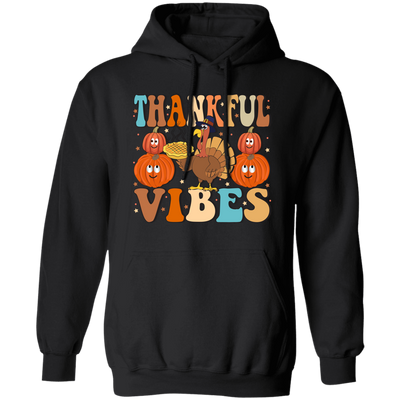 Thankful Vibes, Thanksgiving Day, Turkey's Day Pullover Hoodie