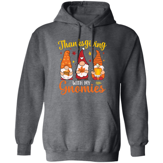 Thanksgiving's Day, Thanksgiving With My Gnomies Pullover Hoodie