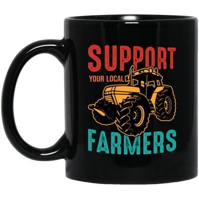 Support Your Local Farmer, Farming, Retro Farmer Black Mug