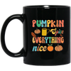 Pumpkin Spice Everything Nice, Pumpkin Fall, Thankful Black Mug