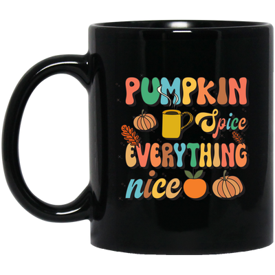 Pumpkin Spice Everything Nice, Pumpkin Fall, Thankful Black Mug