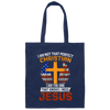 I Am Not That Perfect Christian, I'm The One That Know I Need Jesus Canvas Tote Bag