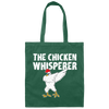 My Chicken Gift, The Chicken Whisperer, Whisperer Gift, Love Chicken, Funny Chicken Canvas Tote Bag