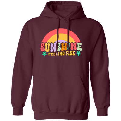 Sunshine Feeling Fine, Groovy Sunshine, Cute Sunshine Pullover Hoodie