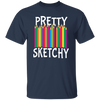 Pretty Sketchy, Color Pencils, Colorful, Sketching Unisex T-Shirt