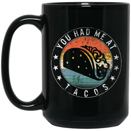 Womens Taco, You Had Me At Tacos Retro Black Mug