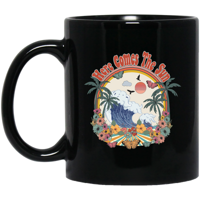 Here Comes The Sun, Summer Vacation, Hawaii Beach Black Mug