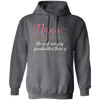 Nana Gift, Love Grandma, The Most Amazing Grandmother There Is Pullover Hoodie