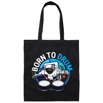 Born To Drum Astronaut Gift, Drummer Love Canvas Tote Bag