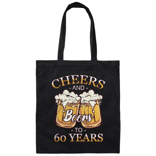 Cheers For 60 Years Old, Love 60th Birthday, Love Beer, Best 60th Birthday Canvas Tote Bag