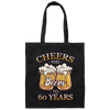 Cheers For 60 Years Old, Love 60th Birthday, Love Beer, Best 60th Birthday Canvas Tote Bag