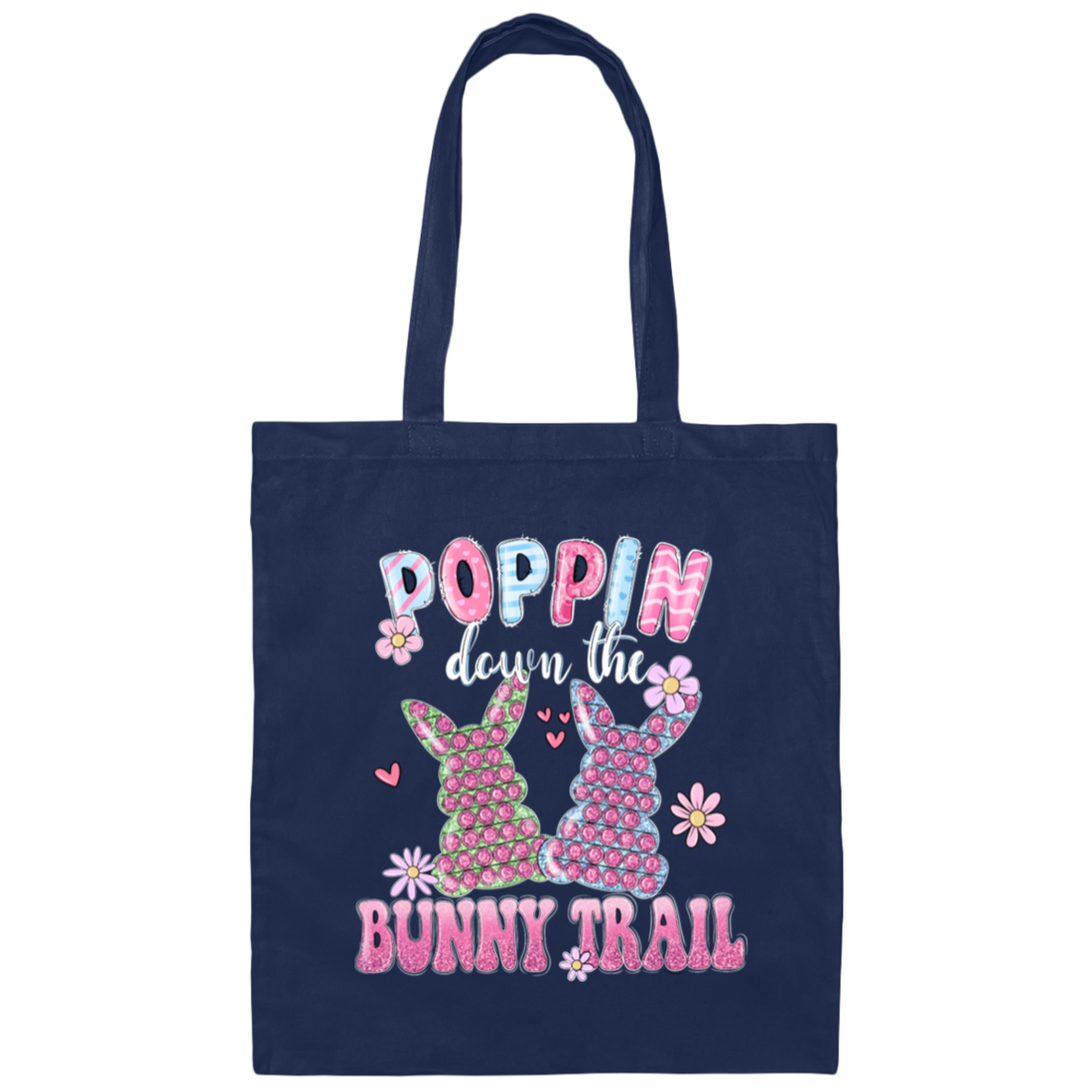 Love Bunny, Poppin Down The Bunny Trail, Pinky Bunny Gift, Funny Bunny Canvas Tote Bag