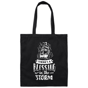 Saying There's A Blessing In The Storm Gift Canvas Tote Bag