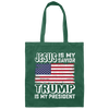 Best President, Jesus Is My Savior, Trump Is My President, Love America Canvas Tote Bag