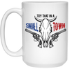 Try That In A Small Town, Cowboy Lover, Love Music White Mug