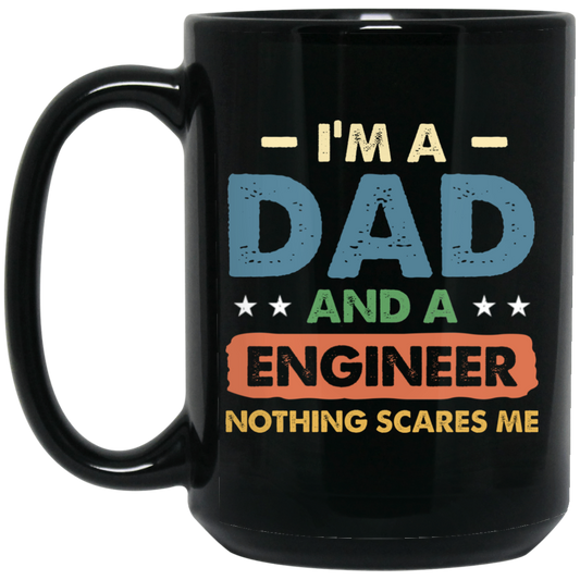 Engineer Gift, Funny Engineering Dad Father Engineer Men Black Mug