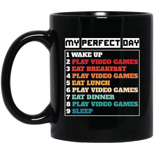 My Perfect Day Is With Play Video Games, Gamer Retro Black Mug