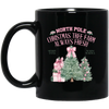 North Pole, Christmas Tree Farm Always Fresh, Merry Xmas, Warm Wishes Black Mug