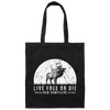 Live Free Or Die New Hampshire, Hikers And Climbers Canvas Tote Bag