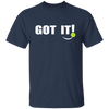 Got It, Oops Yours, Love Pickleball, Pickleball Lover Unisex T-Shirt