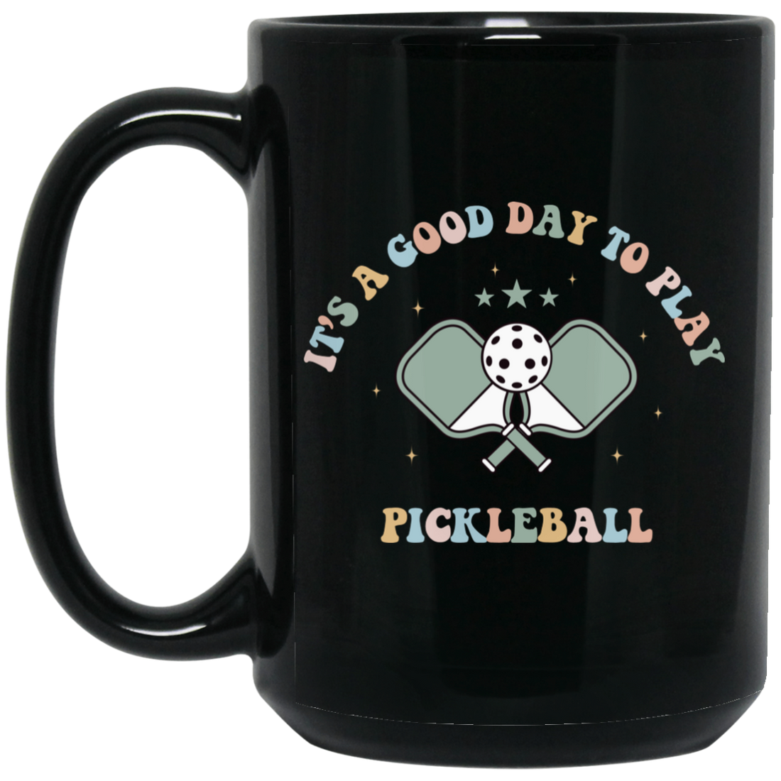 It's A Good Day To Play Pickleball, Groovy Pickleball Black Mug
