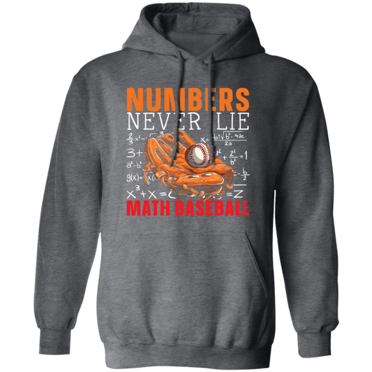 Numbers Never Lie Math Baseball, Baseball Player, Math Pullover Hoodie