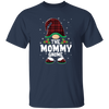 The Mommy Gnome Present For Family, Xmas Cute Gnome Lover Unisex T-Shirt