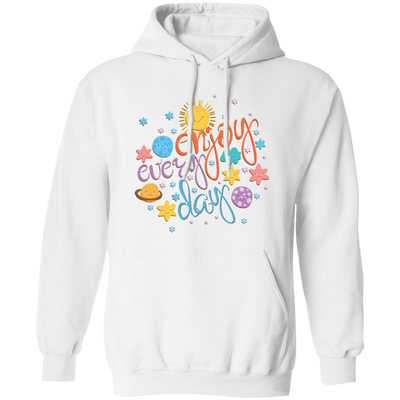 Cool Colorful Motivational Quote With Space, Love Life, Enjoy Every Day Pullover Hoodie