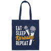 Love To Karaoke, Eat Sleep Karaoke Repeat, Best Of Karaoke Canvas Tote Bag