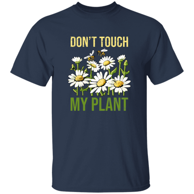 Chrysanthemum Lover Gift, Don't Touch My Plant Unisex T-Shirt