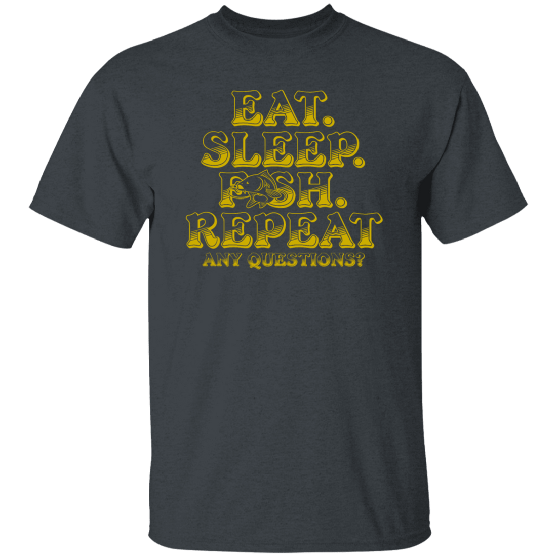 Eat Sleep Fish Repeat, Funny Cool, Fisherman Fish, Love Fishing Gift Unisex T-Shirt