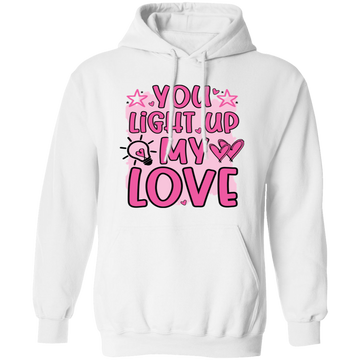 You Light Up My Love, Valentine Love, Pink Valentine Pullover Hoodie