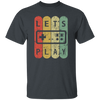 Old School Vintage, Let's Play Game, Retro Video Game, Player Gift Unisex T-Shirt