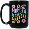 Mental Health Matters, Groovy Mental, Groovy Flower Black Mug