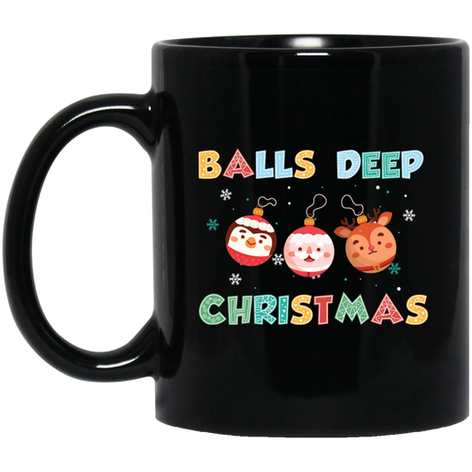 Balls Deep Christmas, Love Your Balls, Christmas Balls, Merry Christmas, Trendy Christmas Black Mug