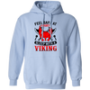 Feel Safe At Night, Sleep With A Viking Pullover Hoodie