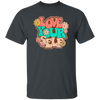 Love Yourself, Peace Love Yourself, Groovy Style, Retro Lovely Gift Unisex T-Shirt