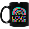 Love Needs No Words, Puzzle Of Love, Pride Month Black Mug