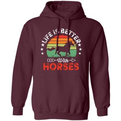 Life Is Better With Horses, Retro Horses, Horse Racing Pullover Hoodie