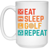 Eat Sleep Golf Repeat, Golfing, Golf, Retro Golf, Legendary Golf White Mug