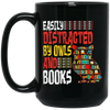 Bookworm, Easily Distracted By Owls And Books, Nerdy Gift Black Mug