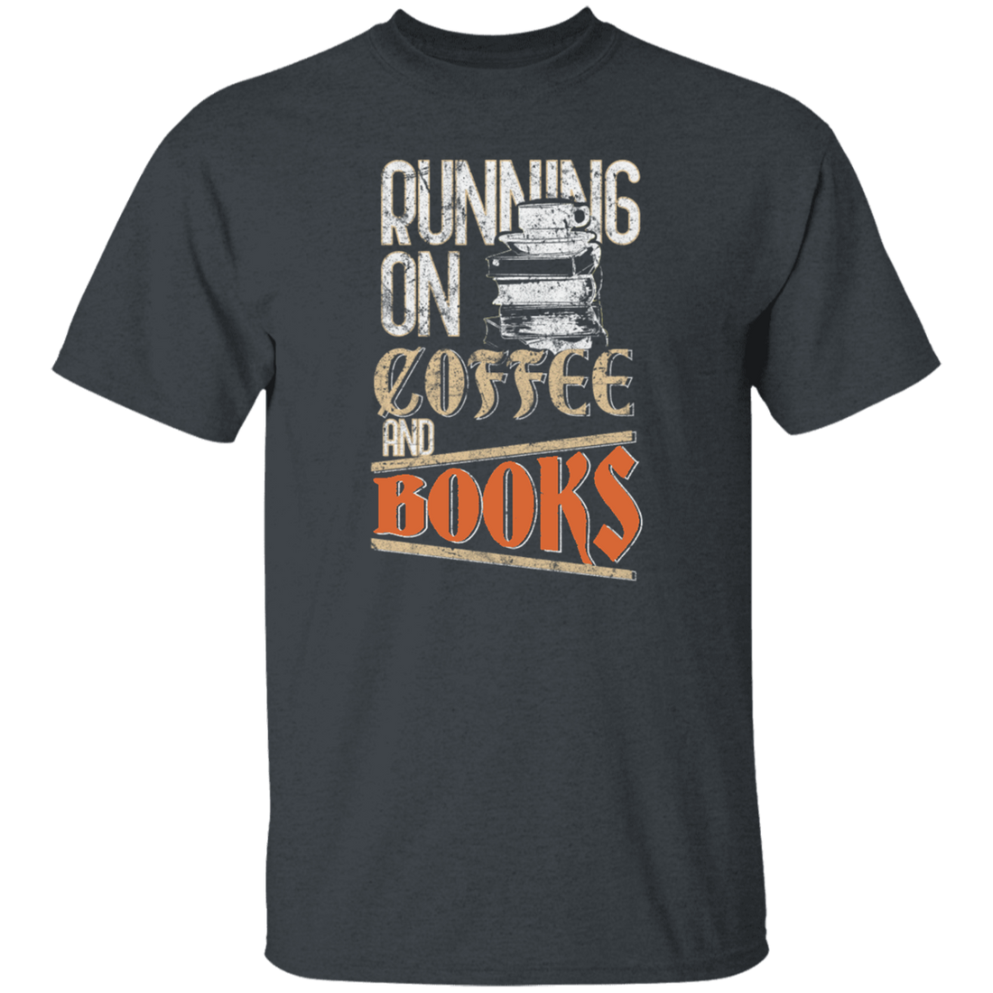Books And Coffee, Running On Coffee And Books, Love Books, Coffee Unisex T-Shirt