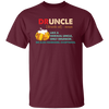 Druncle, Like A Normal Uncle, Only Drunker, Love Drunk Unisex T-Shirt