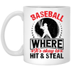 Baseball Where It's Okay To Hit And Steal, Retro Baseball White Mug