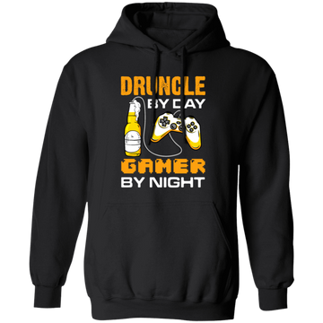 Druncle By Day, Gamer By Night, Funny Uncle Gift Pullover Hoodie