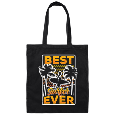 Surf Sport Gift, Best Surfer Ever Love Gift, Tropical Lover Gift, Go To Surf Canvas Tote Bag